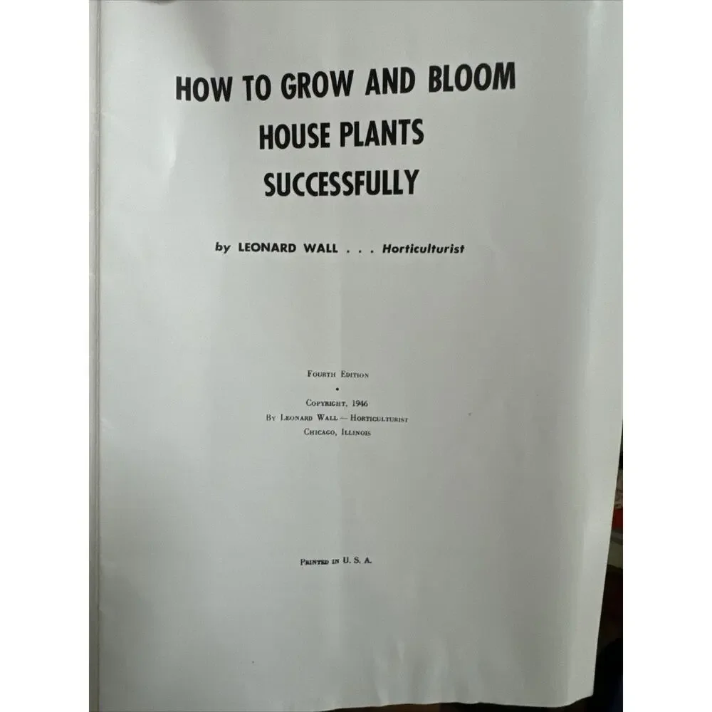 How To Grow House Plants Successfully 1946 VTG Booklet Leonard‎ Wall READ NOTE